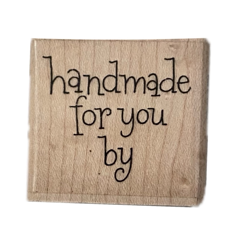 BOGO “Handmade for you by” Rubber Stamp for Artisans and Sellers